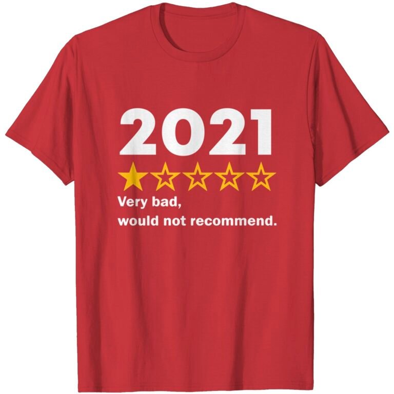 2021 Review Funny New Years Eve 2022 T-shirt