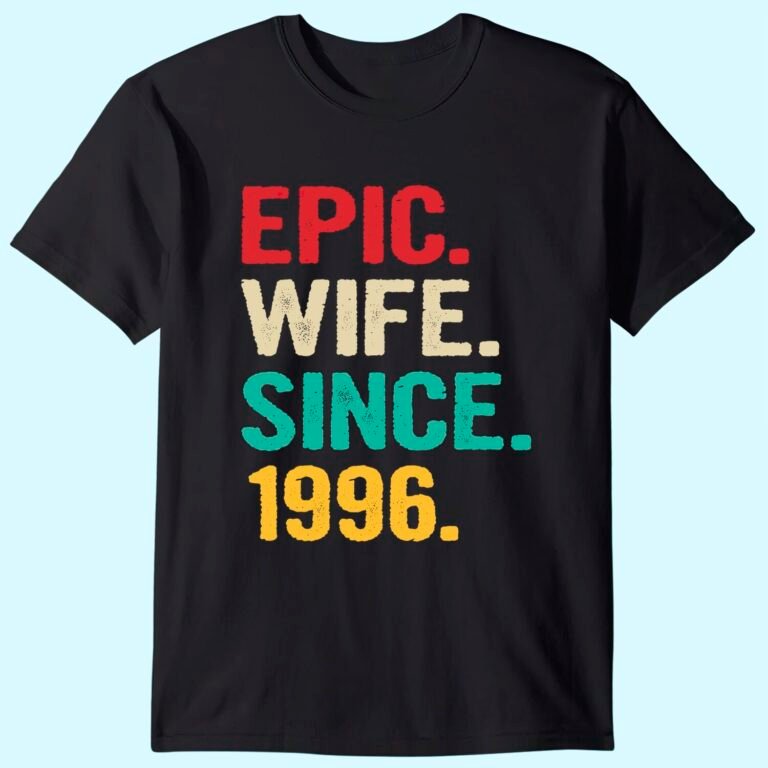 25th Wedding Anniversary Gifts For Her Epic Wife Since 1996 T-shirt