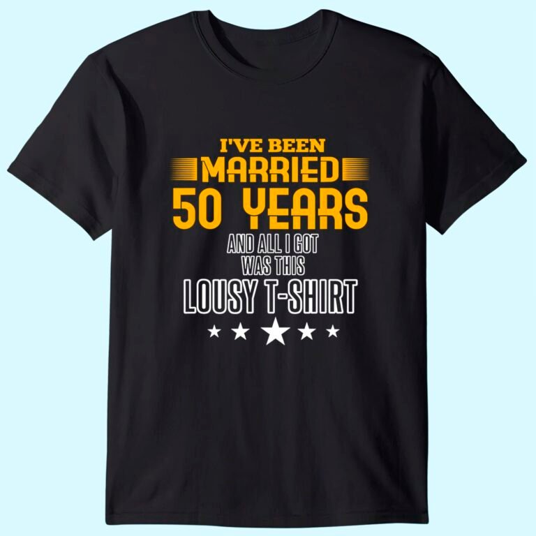50 Year Anniversary Gift 50th Wedding Married T-shirt