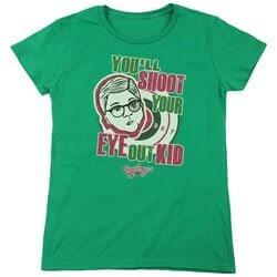A Christmas Story Womens Shirt You’ll Shoot Your Eye Out Green T-Shirt