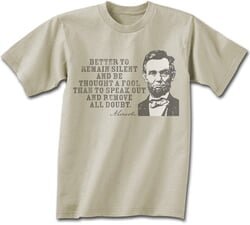 Abe Lincoln T-shirt Remain Silent Adult Beige Tee Shirt