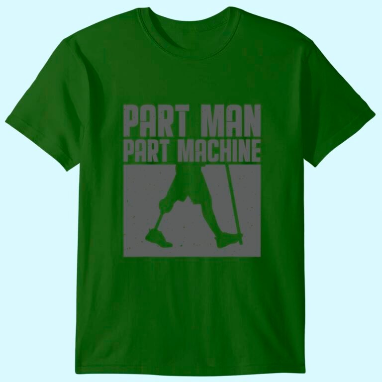 Amputated Amputee Handicapped Disabled Part Man Part Machine T-shirt