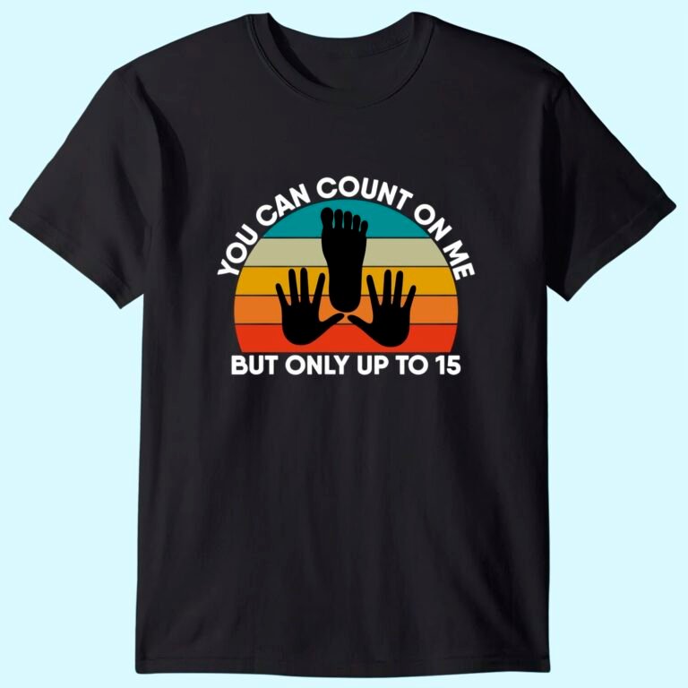 Amputated Leg Amputee You Can Count On Me Humor Funny T-shirt