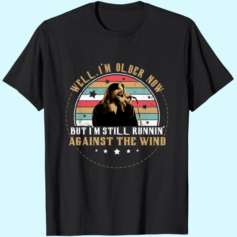 Bob-seger Shirt, Legend Singer Music, Vintage T-shirt, Well I’m Older Now But I Am Still