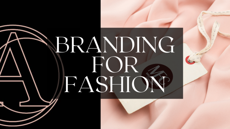 Branding for Fashion