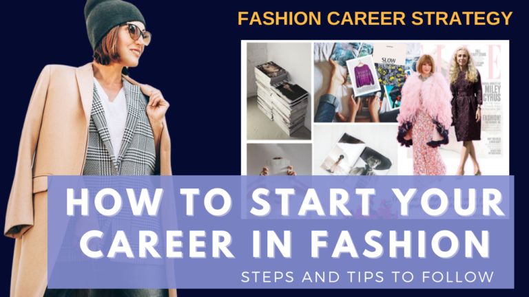 Career Strategy to Step in the World of Fashion