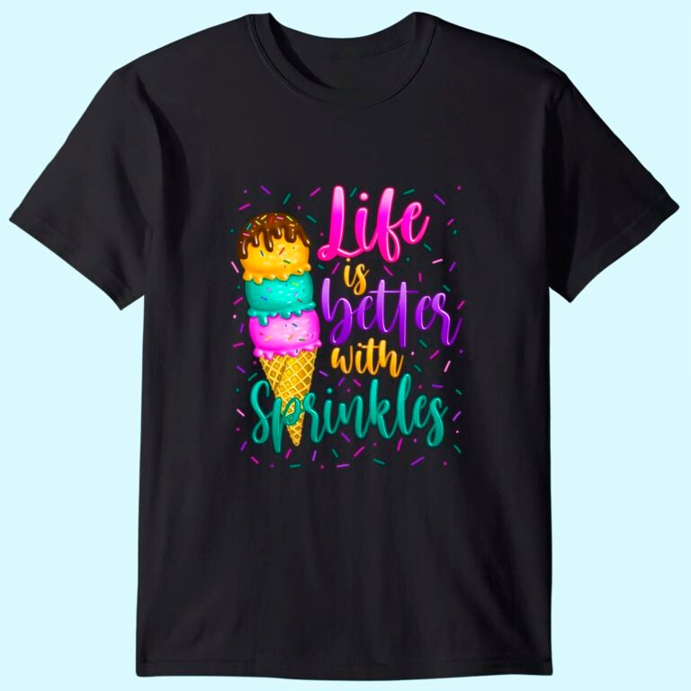 Cute Sweet Ice Cream Lover Sprinkle Life Love T-shirt