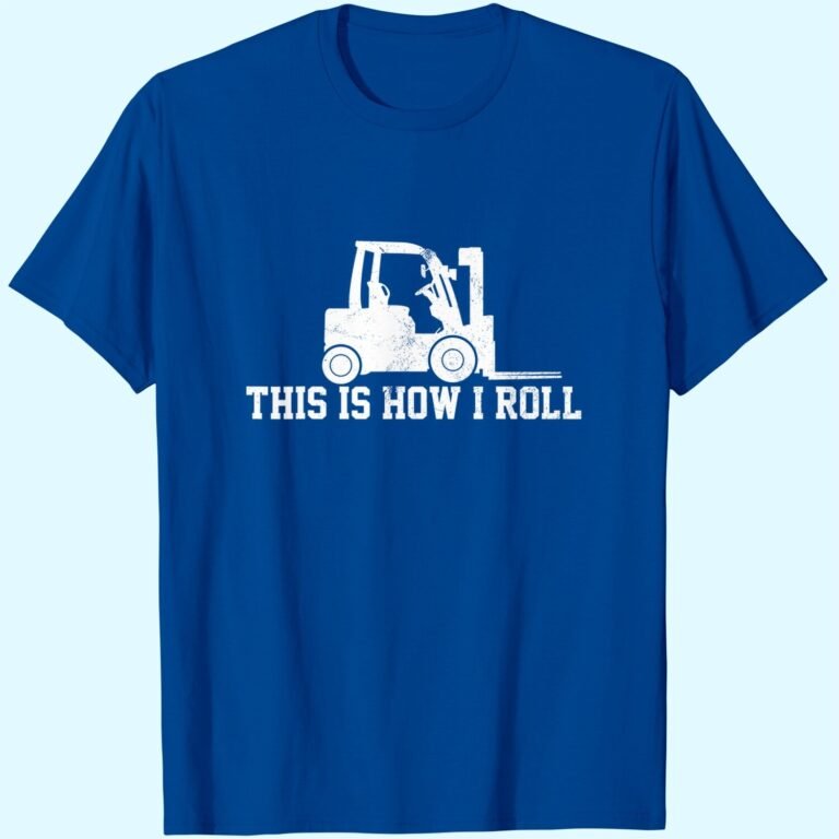 Forklift This Is How I Roll Vintage Gift T-shirt