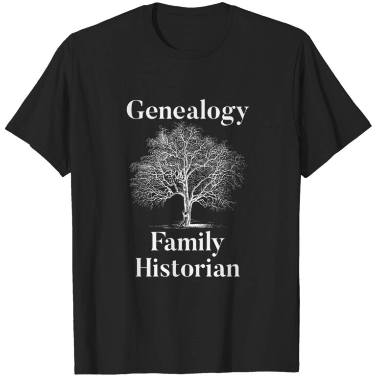 Genealogy Gifts For Family Tree Historian Ancestry Research T-shirt