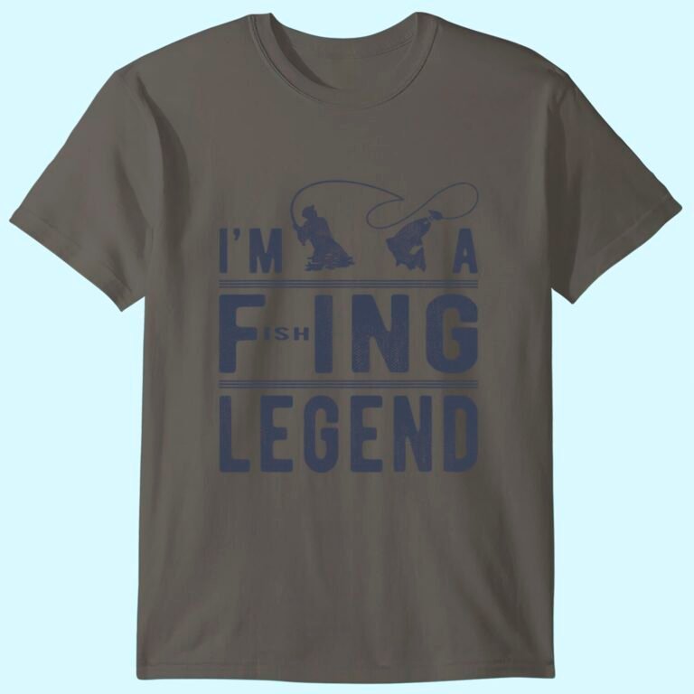 I&rsquo;m A Fishing Legend Funny Sarcastic Sayings Fishing Humor T-shirt