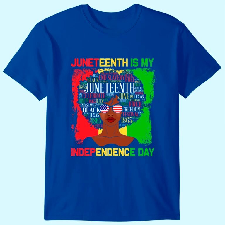 Juneteenth Is My Independence Day Black Women T-shirt