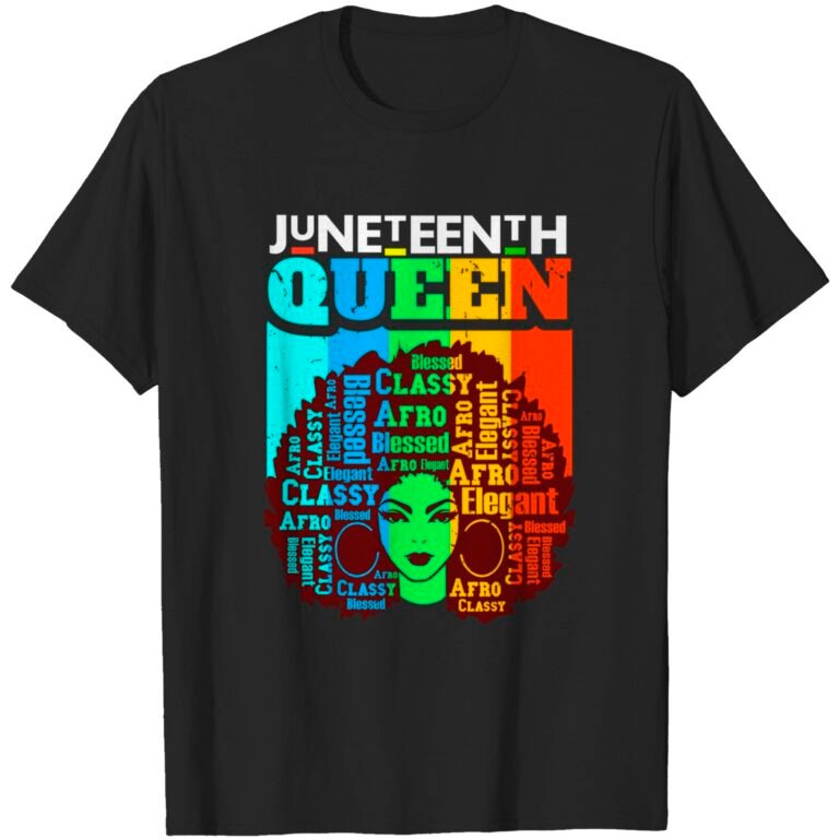 Juneteenth Queen Afro Melanin Black Girl Magic Women Girls T-shirt