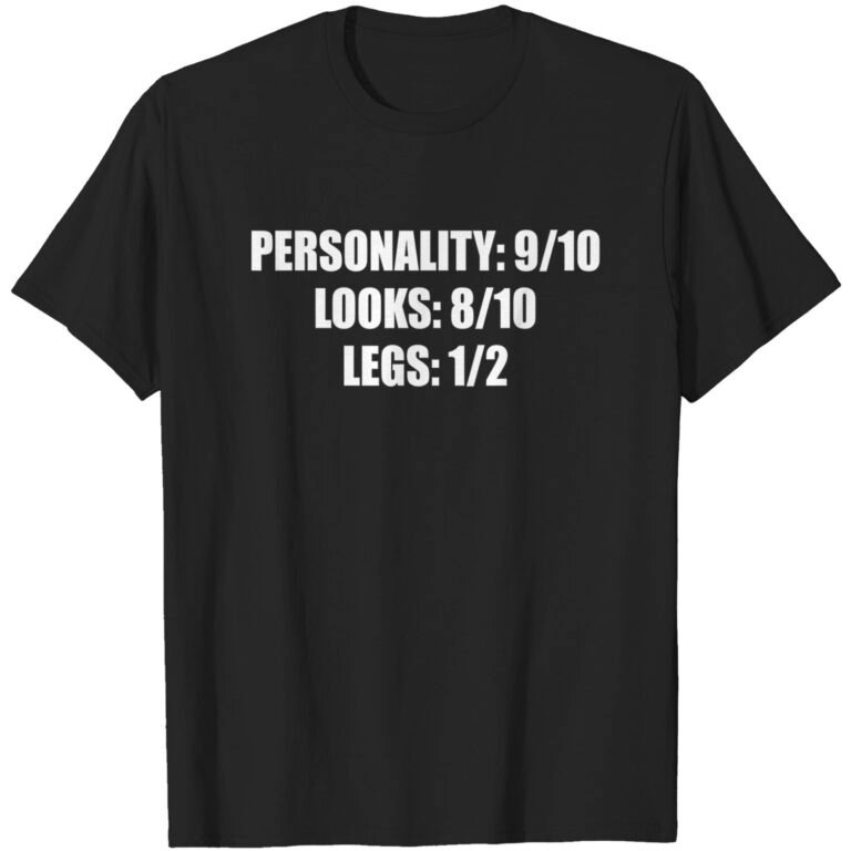Leg Amputee Humor Funny Amputation Gift T-shirt