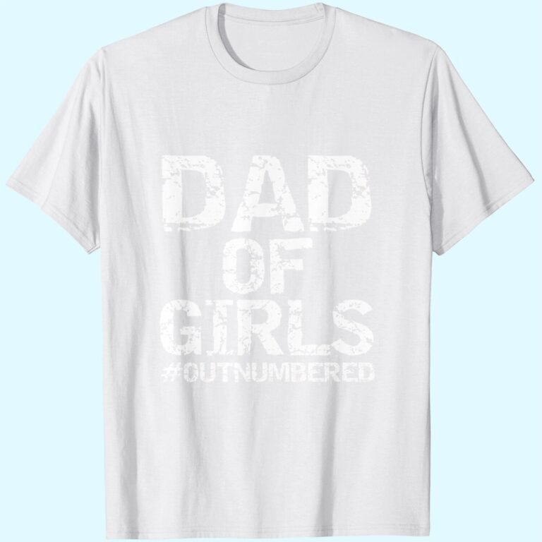 Mens Father’s Day Gift From Daughters Dad Of Girls #outnumbered Premium T-shirt
