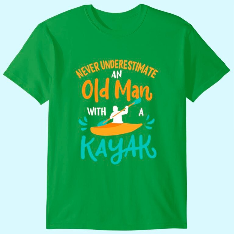 Mens Kayaking Never Underestimate An Old Man With A Kayak T-shirt