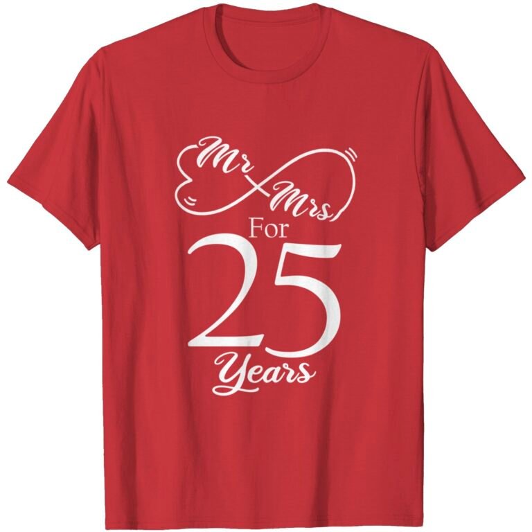 Mr. & Mrs. For 25 Years 25th Wedding Anniversary Matching T-shirt