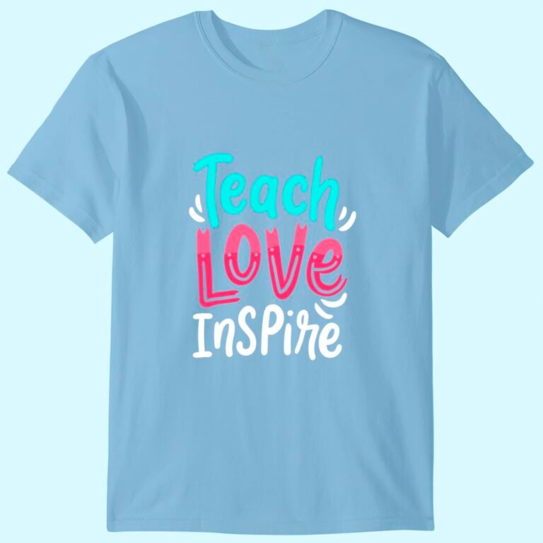 Teaching Teacher Live Teach Love Inspire T-shirt