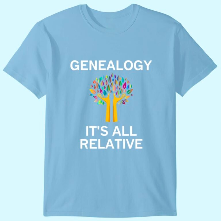 Tree Genealogy It’s All Relative, Ancestry, Family History T-shirt