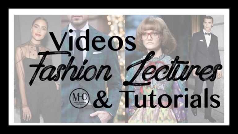 Video Fashion Lectures & Tutorials