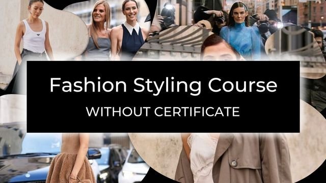 Woman Fashion Styling (Without Certificate)