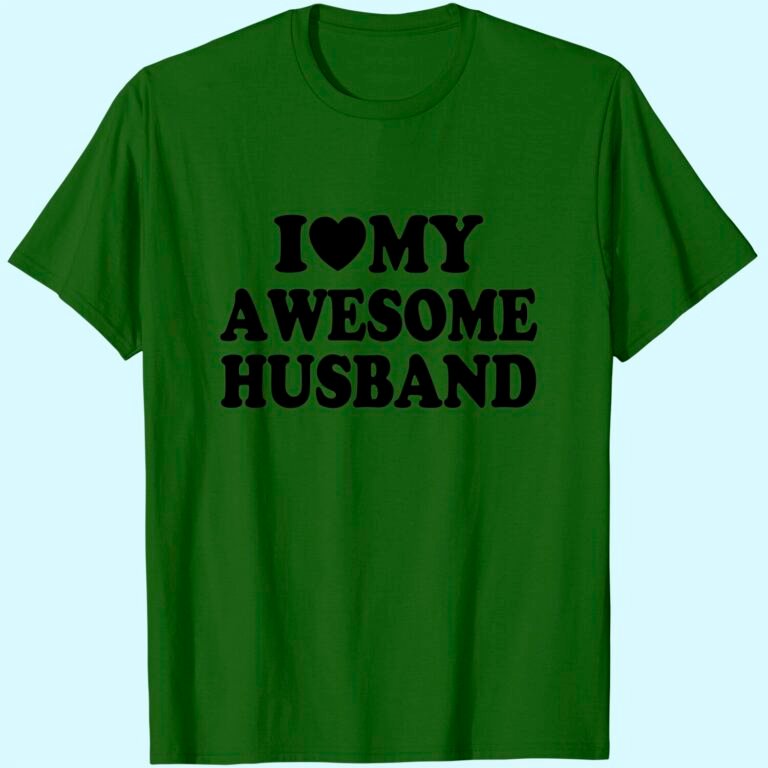 Women’s I Love My Awesome Husband T-shirt Couple Shirt